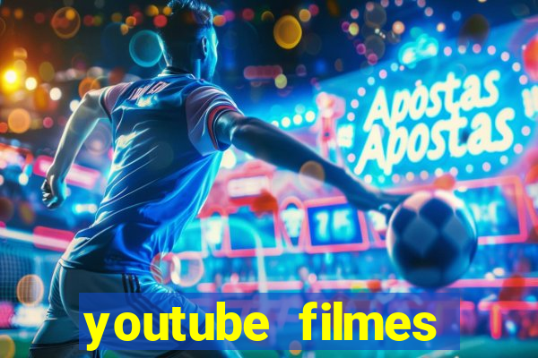 youtube filmes completos dublados gratis faroeste antigos